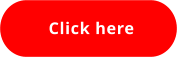Click here
